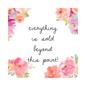 All SOLD beyond this point!